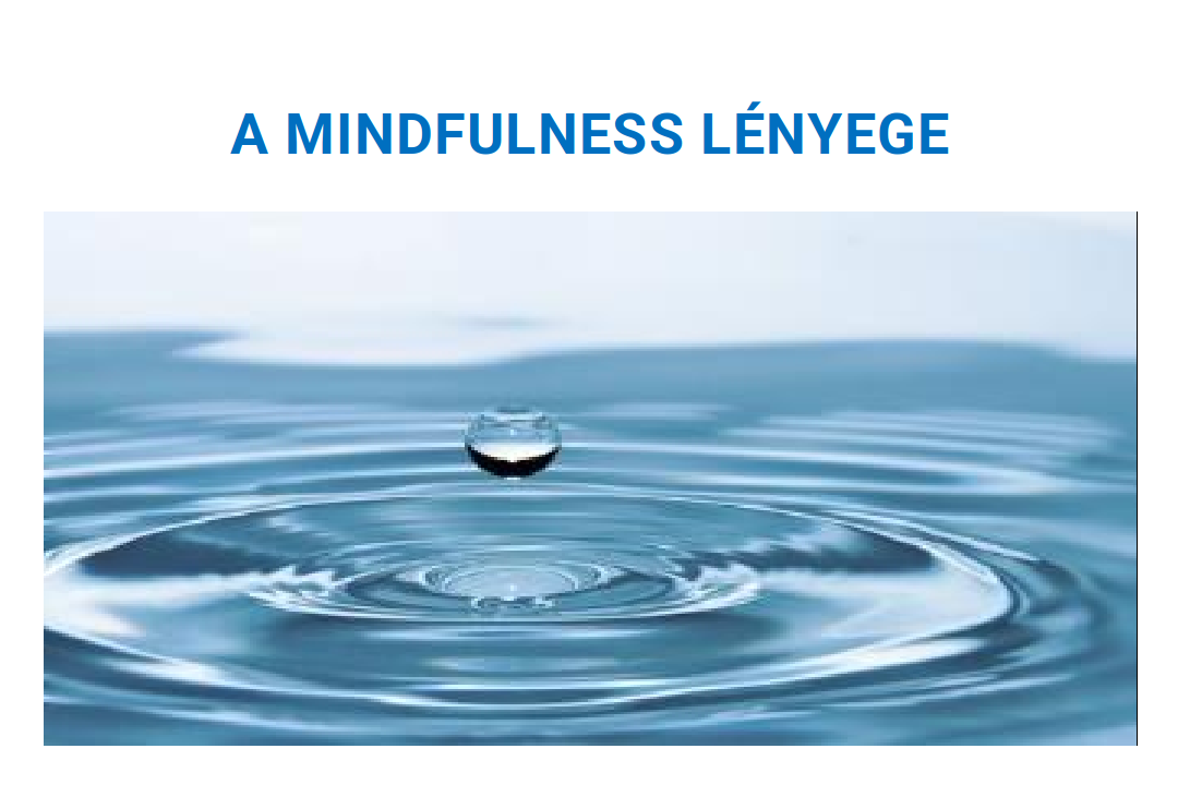 A mindfulness lényege