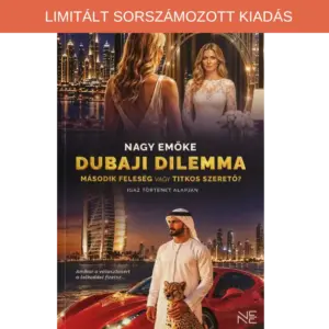 Dubaji dilemma limitált sorszámozott kiadás